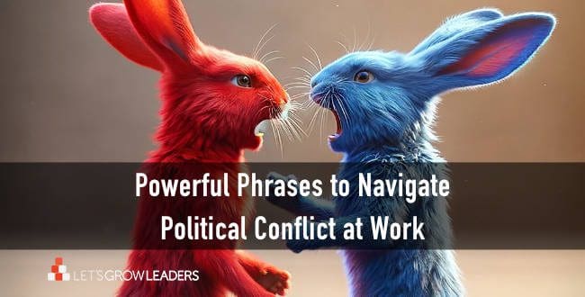 How to Deal with Political Conflict at Work