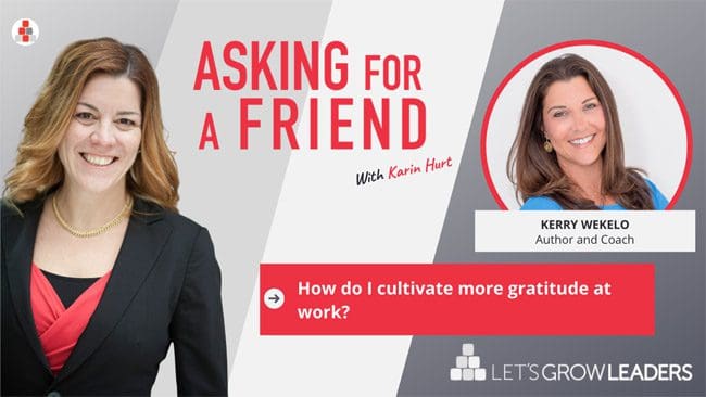 Gratitude at Work: How to Cultivate a Grateful Culture (with video)