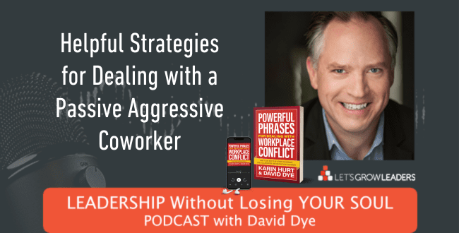 Helpful Strategies for Dealing with a Passive Aggressive Coworker